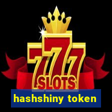 hashshiny token